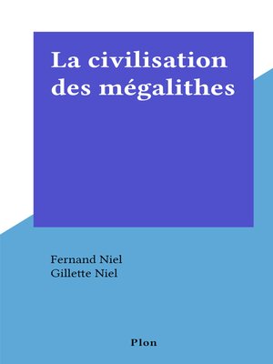 cover image of La civilisation des mégalithes